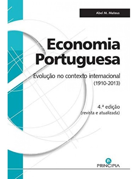 Economia Portuguesa EvolContInt1910 2013 4ªed